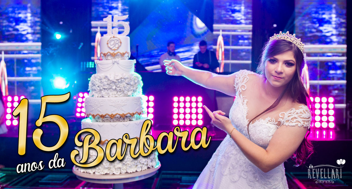 15 anos da Barbara 15 anos da Barbara